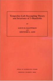 Cover of: Temperley-Lieb recoupling theory and invariants of 3-manifolds