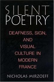 Cover of: Silent poetry: deafness, sign, and visual culture in modern France