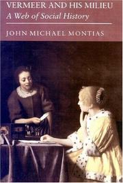Cover of: Vermeer and his milieu by John Michael Montias