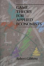 Game theory for applied economists by Robert Gibbons