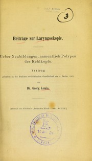 Beitr©Þge zur Laryngoskopie by Georg Richard Lewin