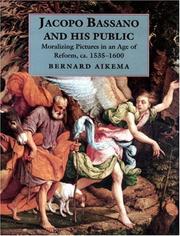 Jacopo Bassano and his public by Bernard Aikema