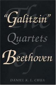 Cover of: The " Galitzin" quartets of Beethoven: opp. 127, 132, 130