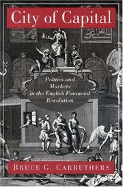 City of Capital: Politics and Markets in the English Financial Revolution