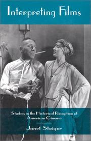 Cover of: Interpreting films: studies in the historical reception of American cinema