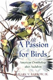 Cover of: A Passion for Birds by Mark Barrow