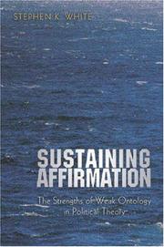Cover of: Sustaining Affirmation by Stephen K. White