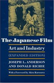 Cover of: The Japanese film by Joseph L. Anderson