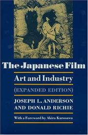 Cover of: The Japanese Film by Joseph L. Anderson, Donald Richie