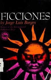 Cover of: Ficciones by Jorge Luis Borges