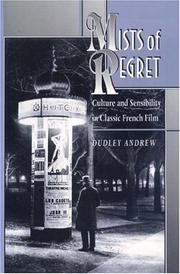 Cover of: Mists of regret: culture and sensibility in classic French film