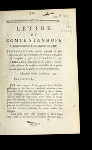 Cover of: Lettre du comte Stanhope a l'honorable Edmond Burke, contenant une courte re ponse a   son discours sur la re volution de France