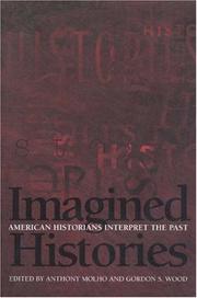 Cover of: Imagined histories: American historians interpret the past