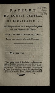 Cover of: Rapport du Comite  central de liquidation, sur l'organisation de la comptabilite  ge ne rale des finances de l'Etat by Claude-Alexis Cochard