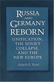 Cover of: Russia and Germany reborn by Angela Stent