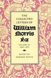 Cover of: The Collected Letters of William Morris, Volume 3 by William Morris, Norman Kelvin