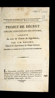 Cover of: Projet de de cret sur les certificats de civisme by Rouzet, Jacques Marie comte de Folmon