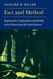 Cover of: Fact and method: explanation, confirmation and reality in the natural and the social sciences
