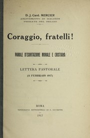 Cover of: Coraggio, fratelli! by Désiré Félicien Francois Joseph Mercier, cardinal