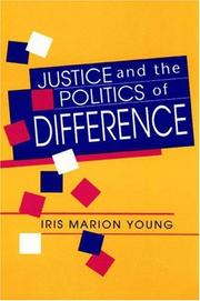 Cover of: Justice and the politics of difference