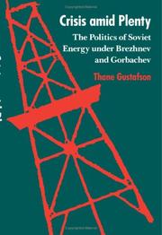 Cover of: Crisis amid plenty: the politics of Soviet energy under Brezhnev and Gorbachev