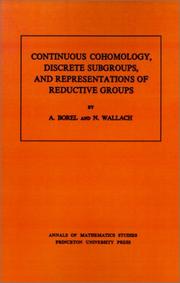 Cover of: Continuous Cohomology, Discrete Subgroups, and Representations of Reductivegroups (Annals of Mathematics Studies (Paperback))