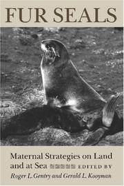Cover of: Fur seals: maternal strategies on land and at sea