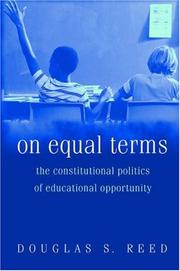Cover of: On Equal Terms: The Constitutional Politics of Educational Opportunity.