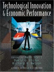 Cover of: Technological innovation and economic performance by edited by Benn Steil, David G. Victor, Richard R. Nelson.