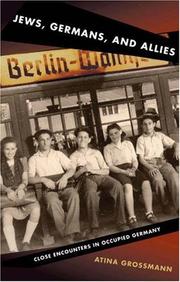 Cover of: Jews, Germans, and Allies: Close Encounters in Occupied Germany