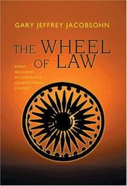 Cover of: The wheel of law: India's secularism in comparative constitutional context