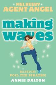 Cover of: Making Waves (Mel Beeby, Agent Angel)