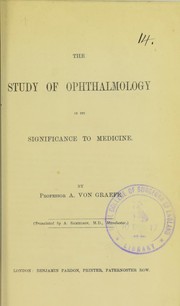 Cover of: The study of ophthalmology in its significance to medicine