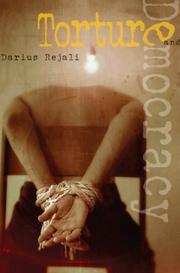 Cover of: Torture and Democracy by Darius Rejali