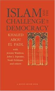 Cover of: Islam and the Challenge of Democracy by Khaled Abou El Fadl