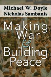 Cover of: Making war and building peace: United Nations peace operations