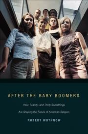 Cover of: After the Baby Boomers: How Twenty- and Thirty-Somethings Are Shaping the Future of American Religion