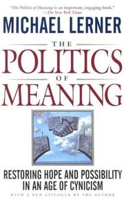 Cover of: The politics of meaning by Michael Lerner