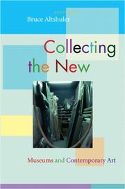 Cover of: Collecting the New by Bruce Altshuler