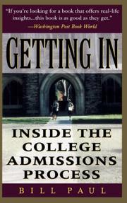 Cover of: Getting in: Inside the College Admissions Process