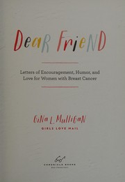 Dear friend by Gina L. Mulligan