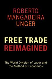 Cover of: Free Trade Reimagined: The World Division of Labor and the Method of Economics