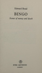 Cover of: Bingo: scenes of money and death; [and, Passion]