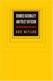 Cover of: Bounded Rationality and Policy Diffusion: Social Sector Reform in Latin America