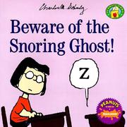 Cover of: Beware of the snoring ghost!