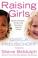 Cover of: Raising Girls