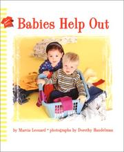 Cover of: Babies help out by Marcia Leonard