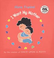 Cover of: I want my mother