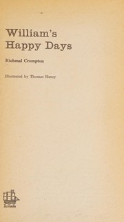 Cover of: William's happy days by Richmal Crompton