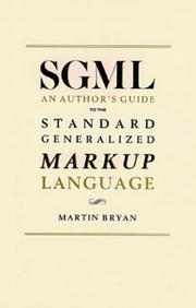 Cover of: Sgml: An Author's Guide to the Standard Generalized Markup Language